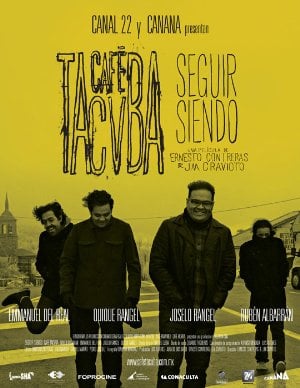 Seguir siendo: Café Tacvba