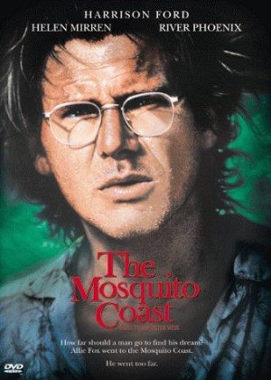 The Mosquito Coast
