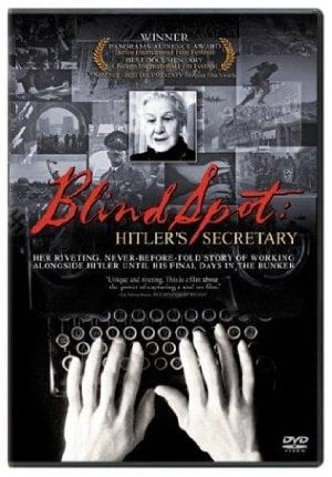 Blind Spot. Hitler’s Secretary