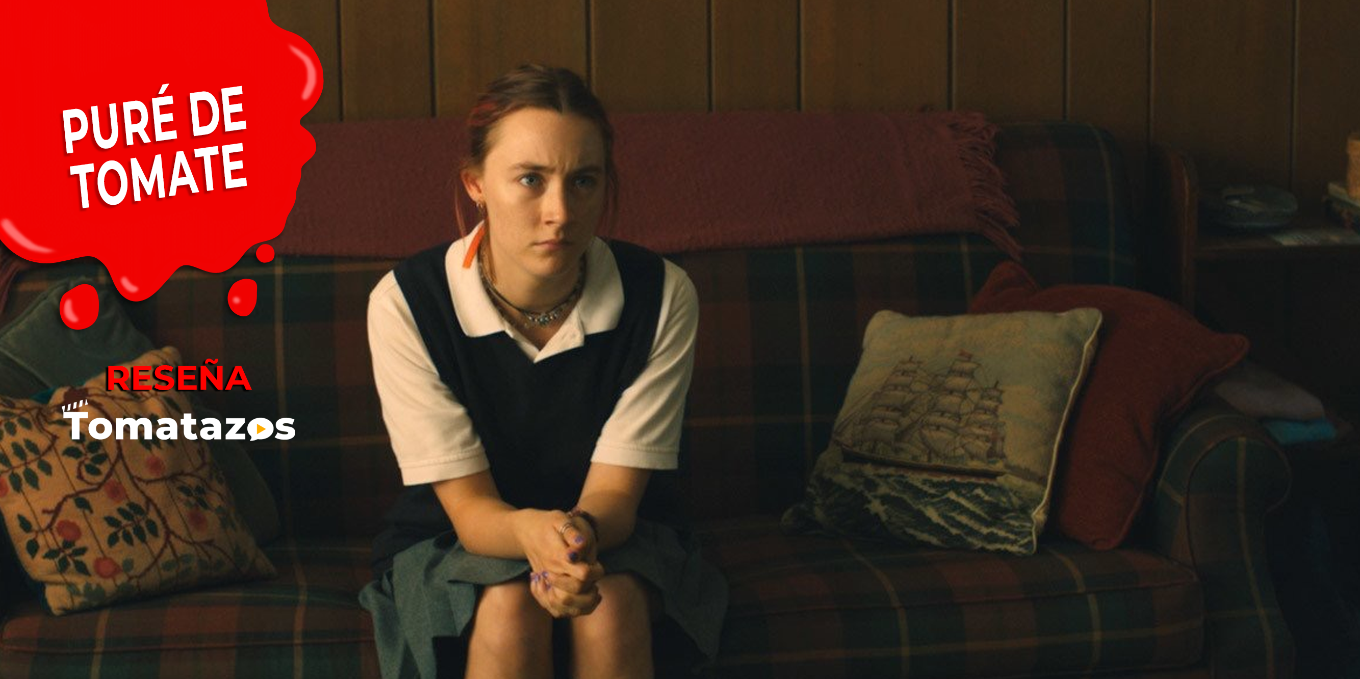 Lady Bird | La rebeldía confundida con el capricho