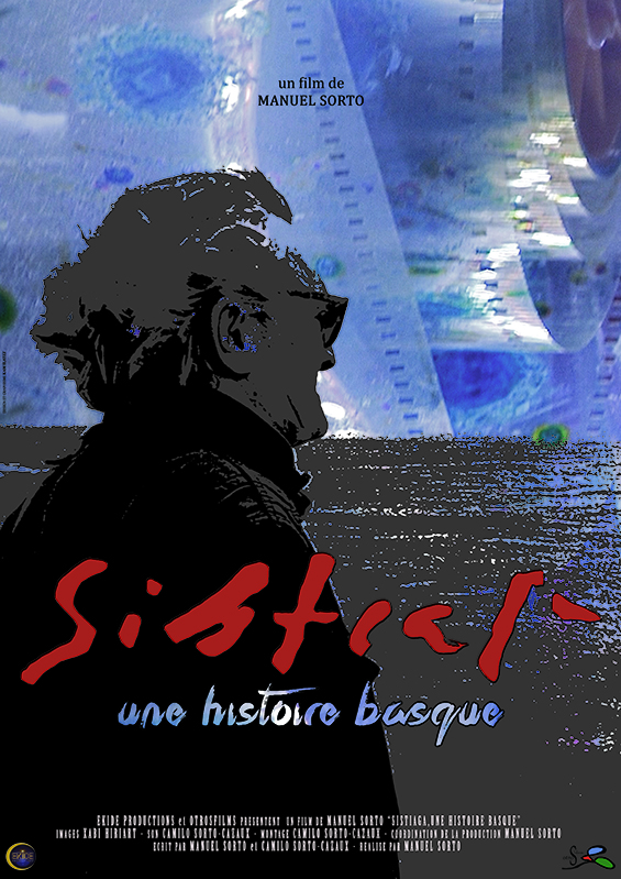 Sistiaga, Una Historia Vasca