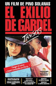 Tangos, El Exilio de Gardel