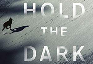 Hold the Dark