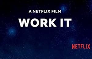 Work it: Al ritmo de los sueños