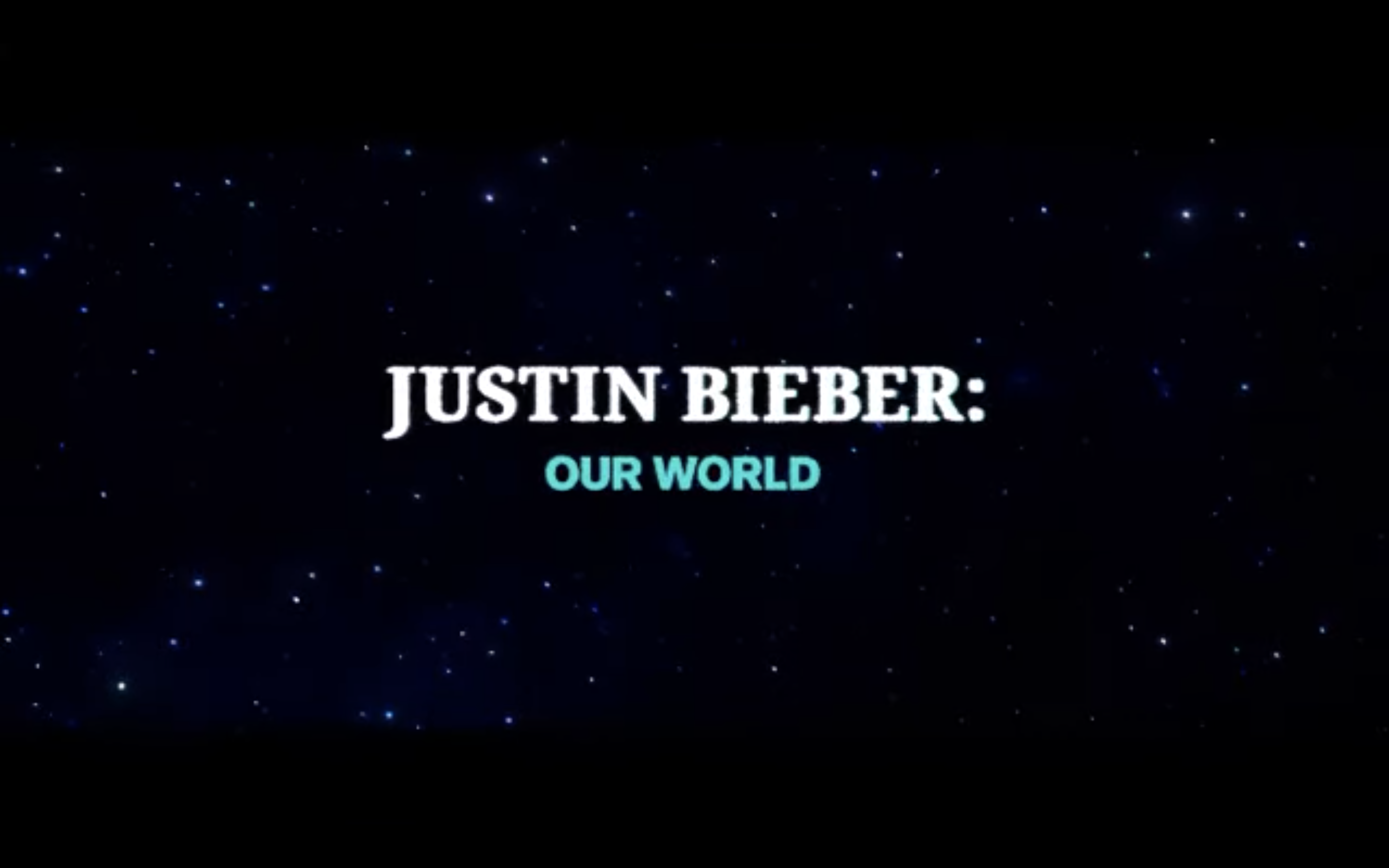 Cover Justin Bieber: Our World | Tráiler oficial