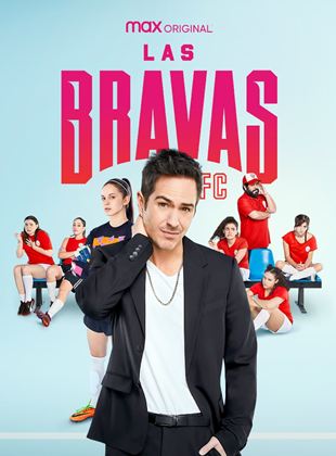 Las Bravas F.C. Temporada 1