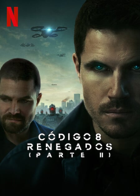 Código 8: Renegados (Parte II)