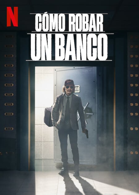 Cómo robar un banco