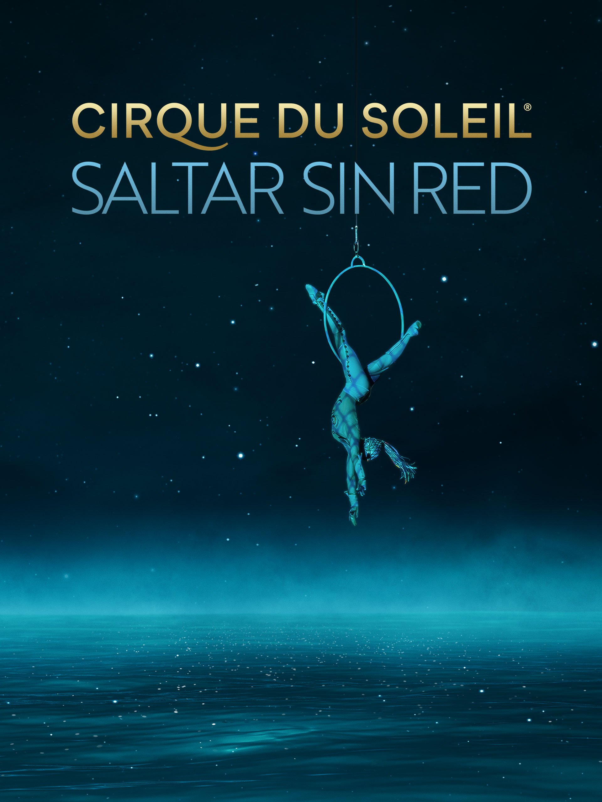 Cirque du Soleil: Saltar Sin Red